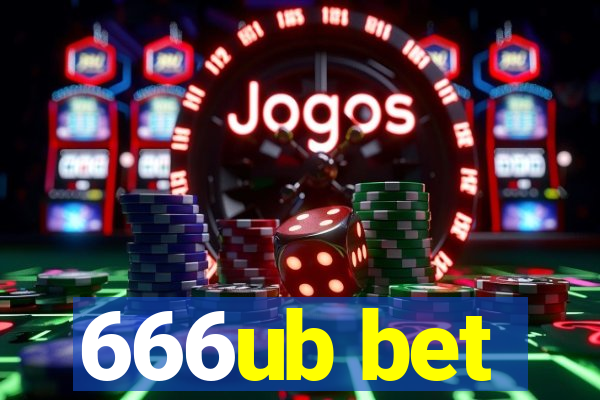 666ub bet